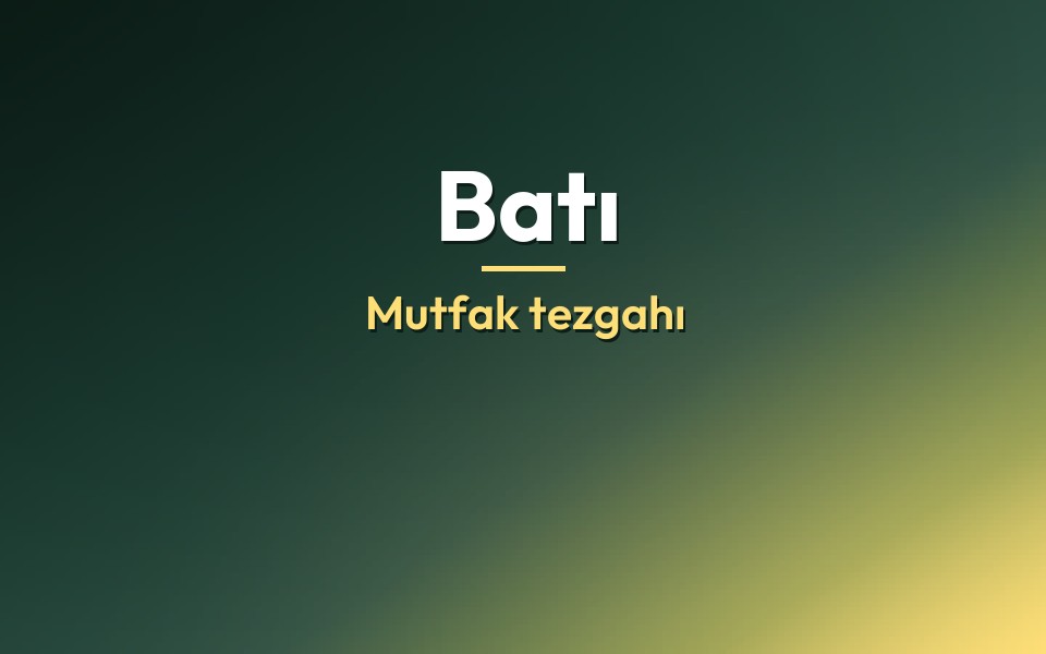 Batı Mutfak tezgahı
