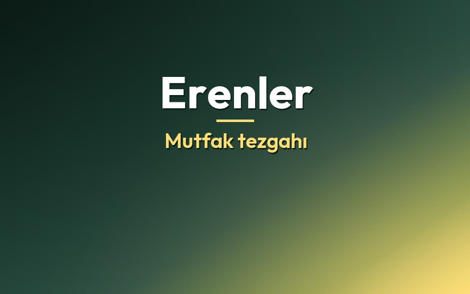 Erenler Mutfak tezgahı
