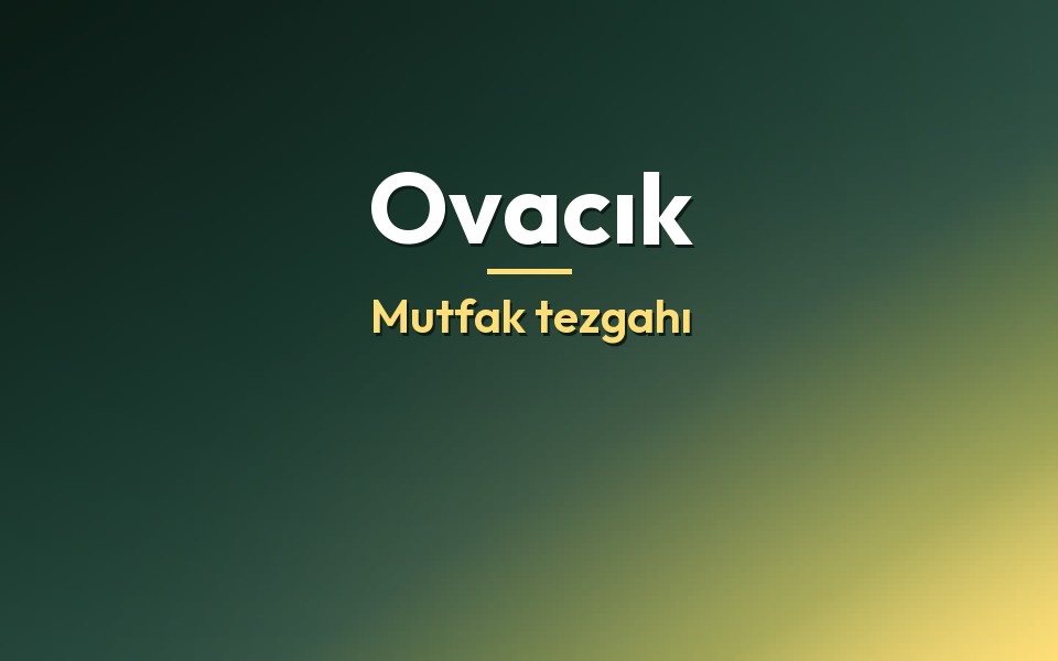 Ovacık Mutfak tezgahı